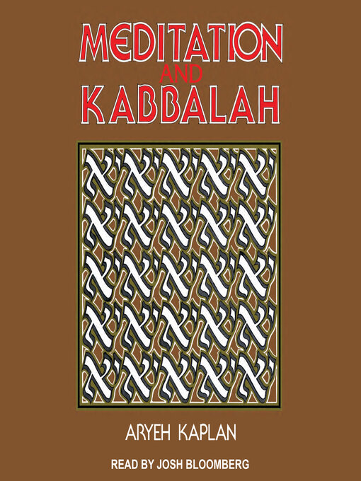 Title details for Meditation and Kabbalah by Aryeh Kaplan - Available